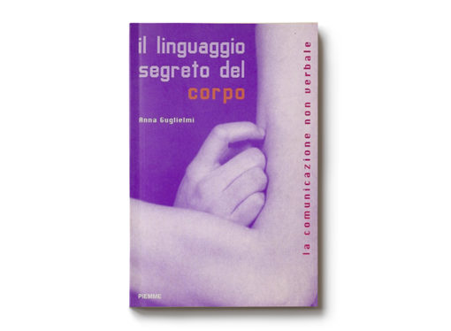 Il linguaggio segreto del corpo